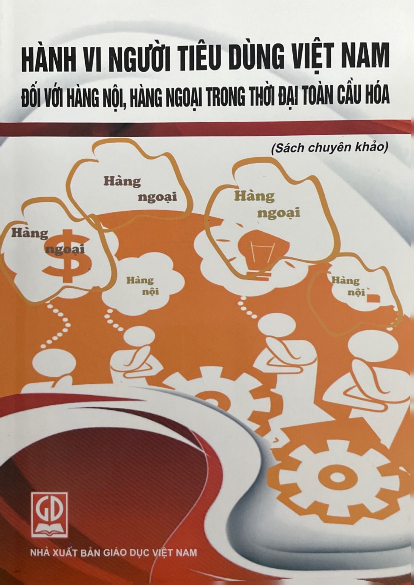 Hành Vi Người Tiêu Dùng Việt Nam - Đối với hàng nội, hàng ngoại trong thời kỳ toàn cầu hóa