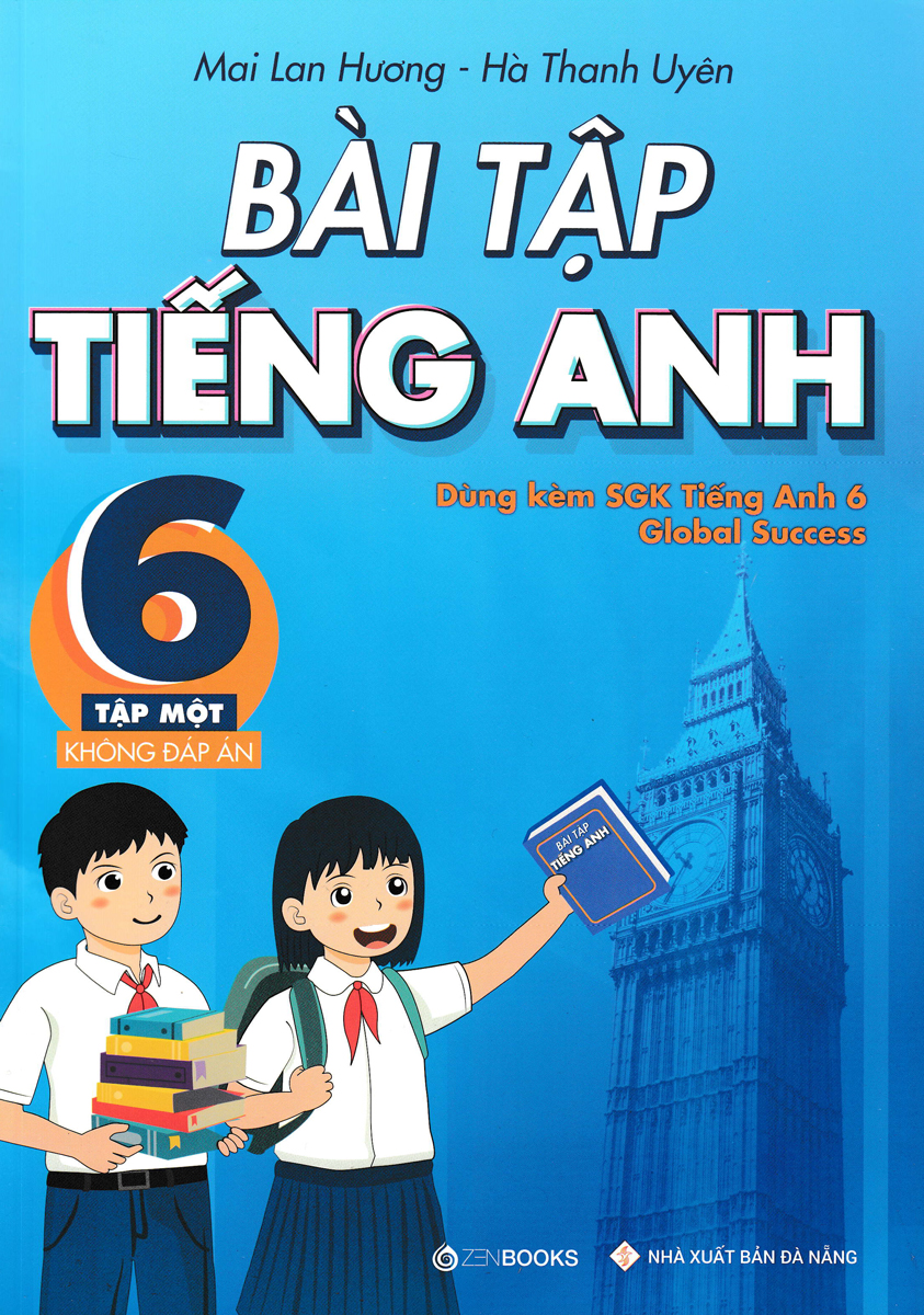 Bài Tập Tiếng Anh Lớp 6 - Tập 1 - Không Đáp Án _ZEN