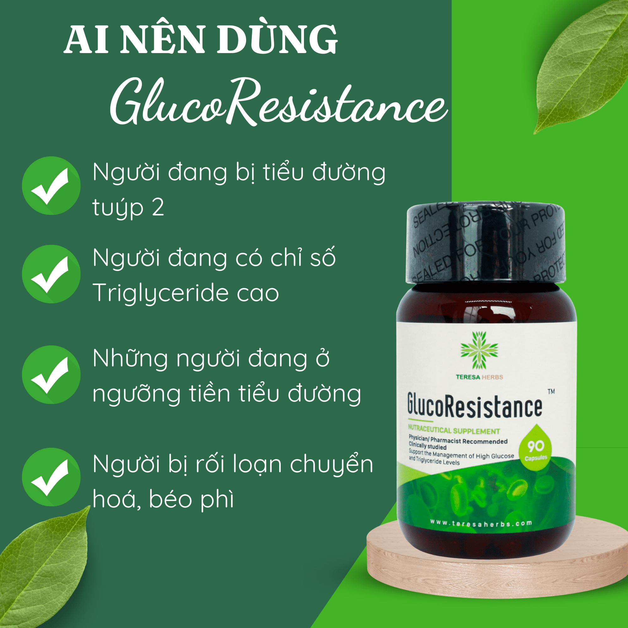 Viên uống Hỗ trợ Tiểu Đường, ổn định đường huyết, kiểm soát đường huyết (100% Chiết xuất Thảo Dược) - Teresa Herbs GlucoResistance (Made in USA)- Hộp 90 viên 500mg/viên