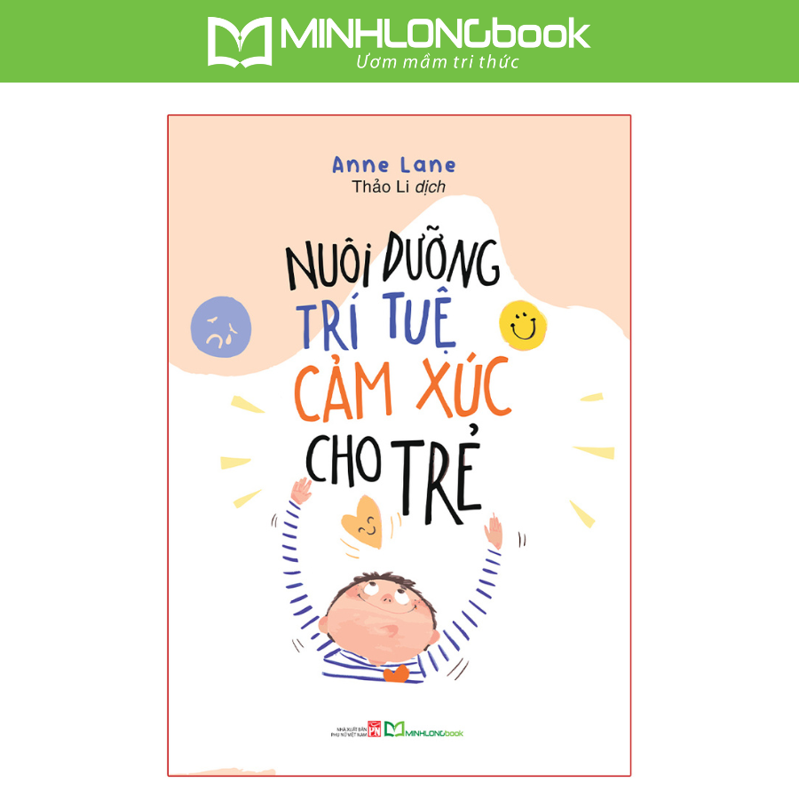 Sách: Nuôi Dưỡng Trí Tuệ Cảm Xúc Cho Trẻ