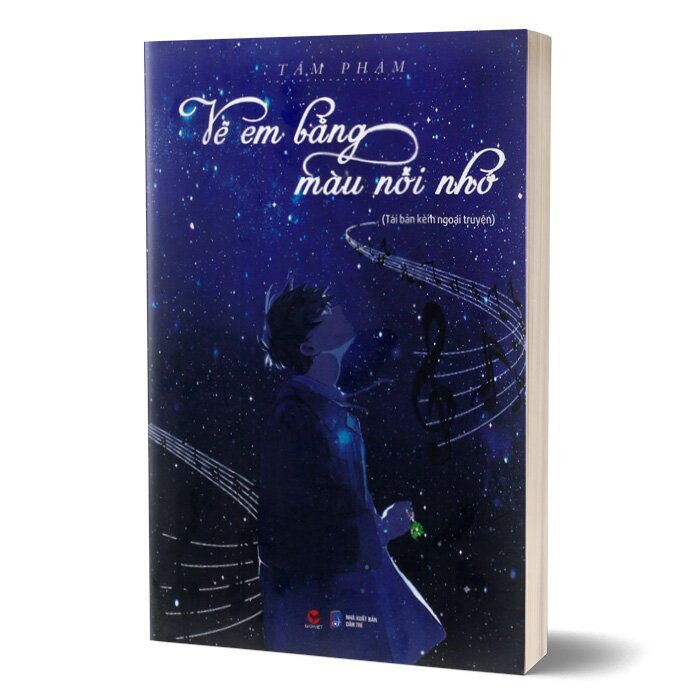 VẼ EM BẰNG MÀU NỖI NHỚ - Tâm Phạm - tái bản -