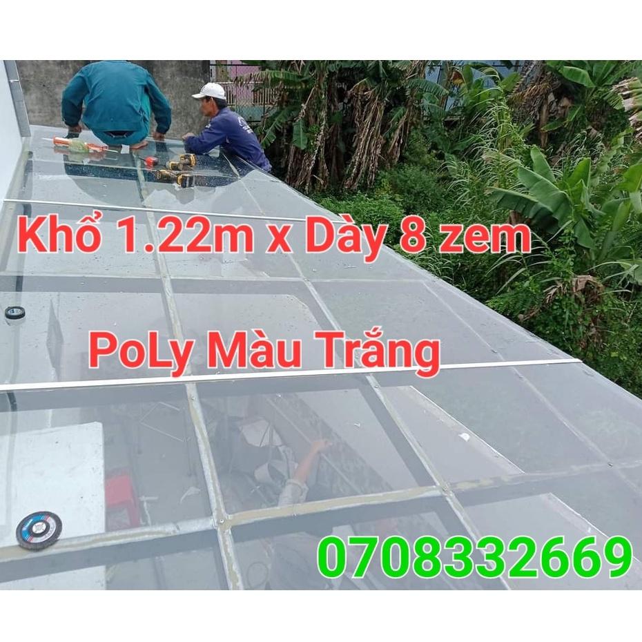 (Khổ cao 1,22m x Dày 8 zem) Tấm tôn nhựa phẳng POLY lấy sáng MÀU TRẮNG TRONG SUỐT ,( LOẠI 1)