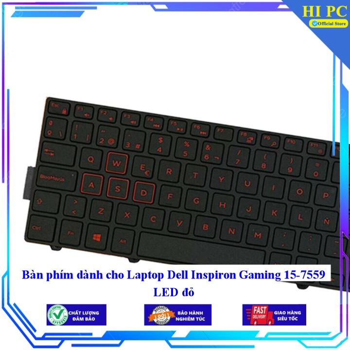 Bàn phím dành cho Laptop Dell Inspiron Gaming 15-7559 LED đỏ - Phím Zin - Hàng Nhập Khẩu