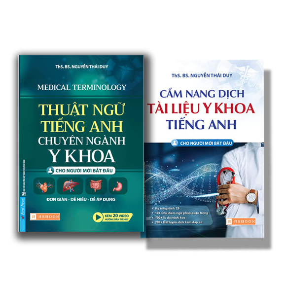 COMBO Thuật Ngữ Y Khoa Tiếng Anh + Cẩm Nang Dịch Tài Liệu Y Khoa Tiếng Anh