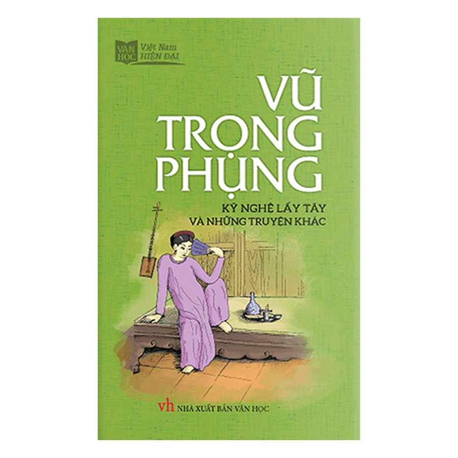 Kỹ Nghệ Lấy Tây Và Những Truyện Khác