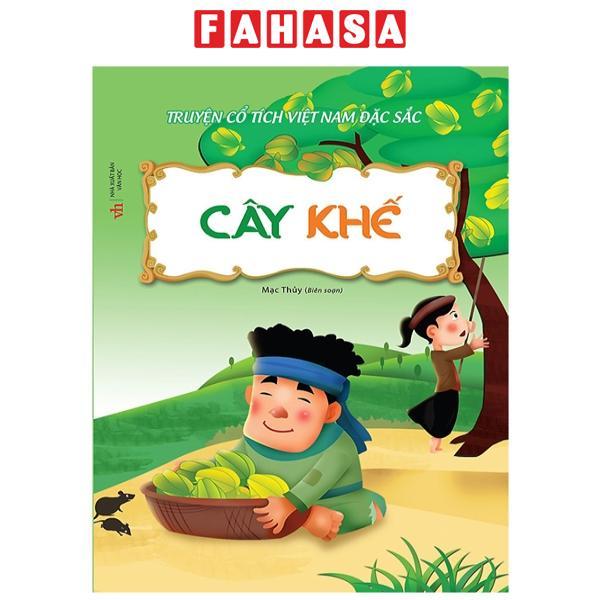 Truyện Cổ Tích Việt Nam Đặc Sắc - Cây Khế