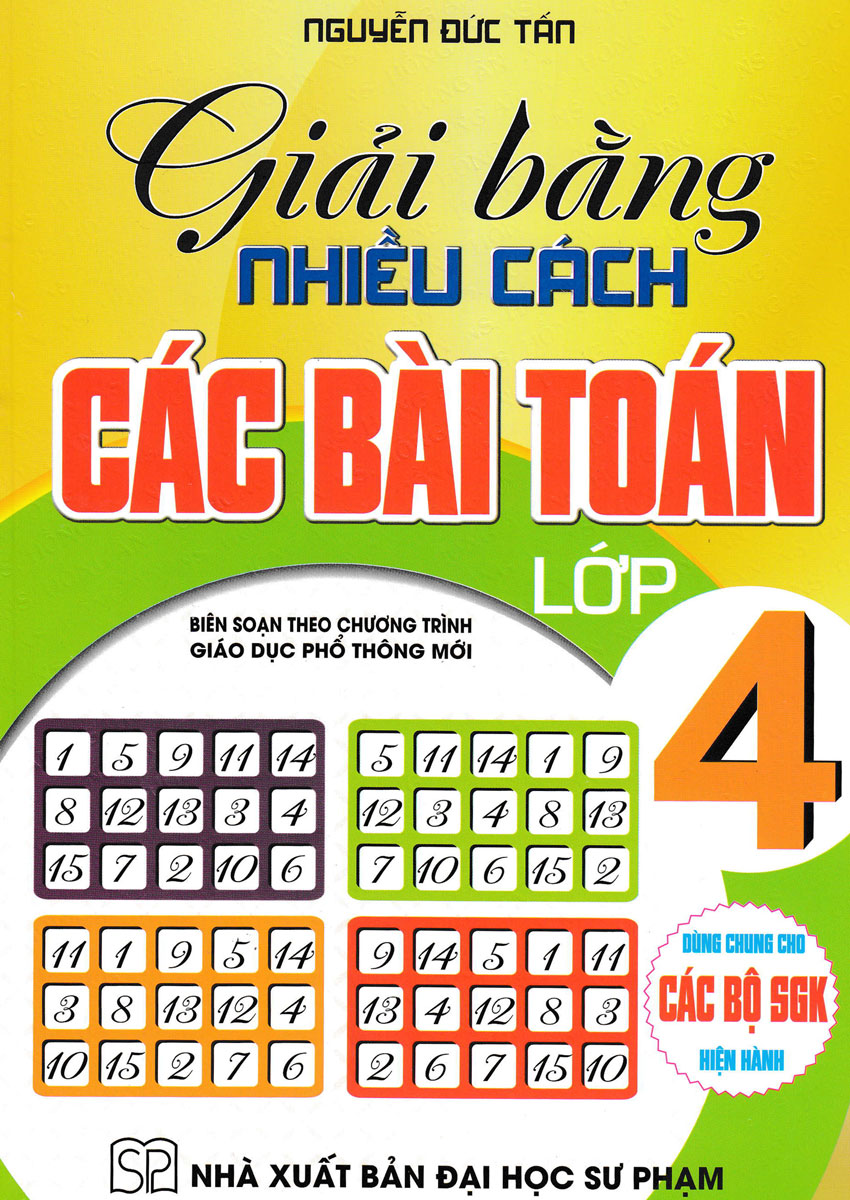 Giải Bằng Nhiều Cách Các Bài Toán Lớp 4 Dùng Chung Cho Các Bộ Sgk Hiện Hành Ha
