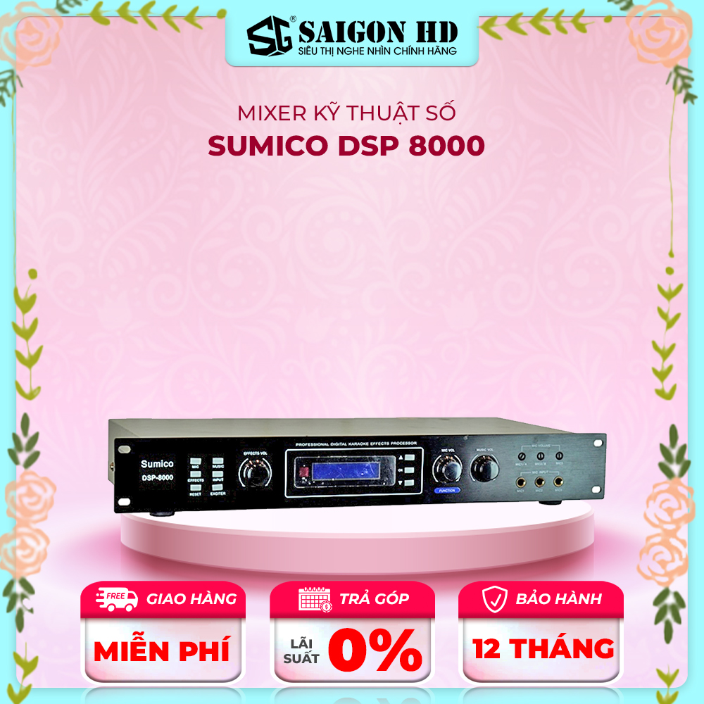 Mixer kỹ thuật số SUMICO DSP 8000 - Hàng chính hãng, giá tốt, 3 đường vào Micro, 2 ngõ ra main bằng cổng balance, EQ 15 band, HPF cắt tần số thấp, chống hú rít