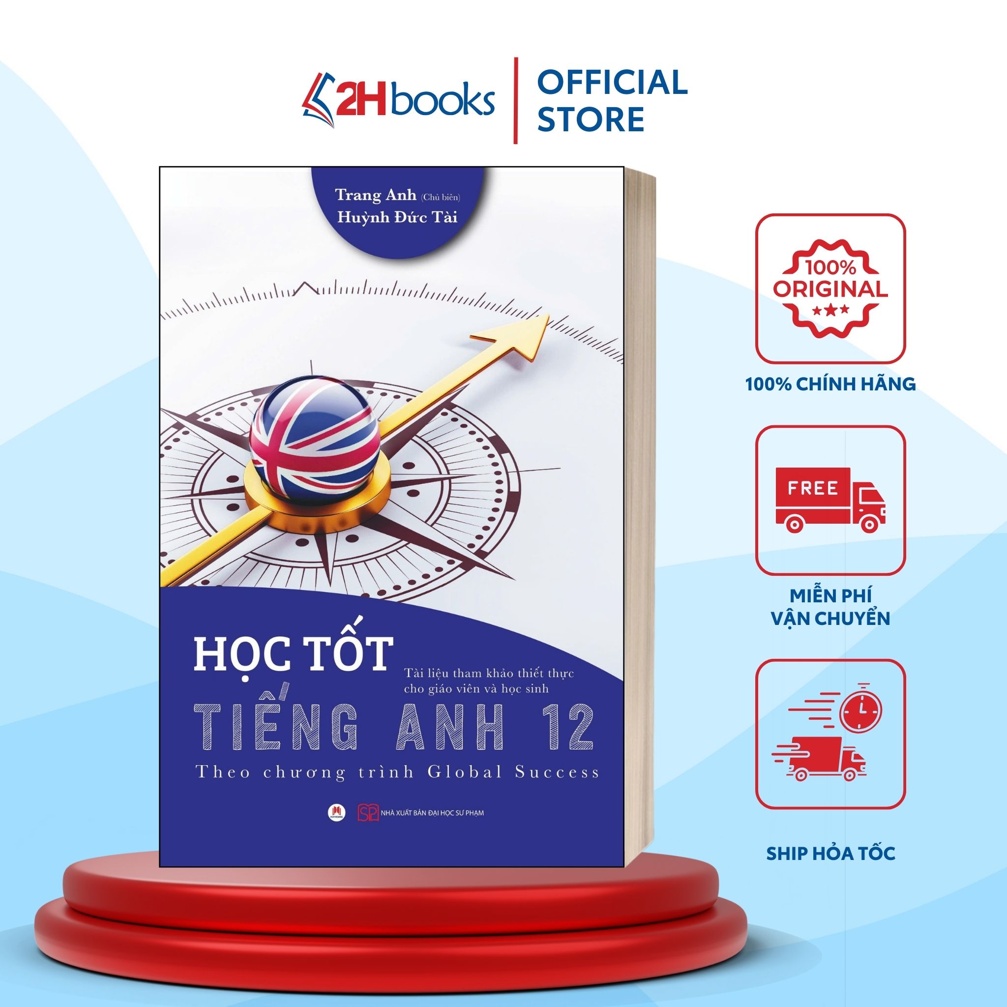Sách Học tốt Tiếng Anh 12 (Chương trình Global Success), Chương trình lớp 12 mới, sách Tiếng Anh cô Trang Anh