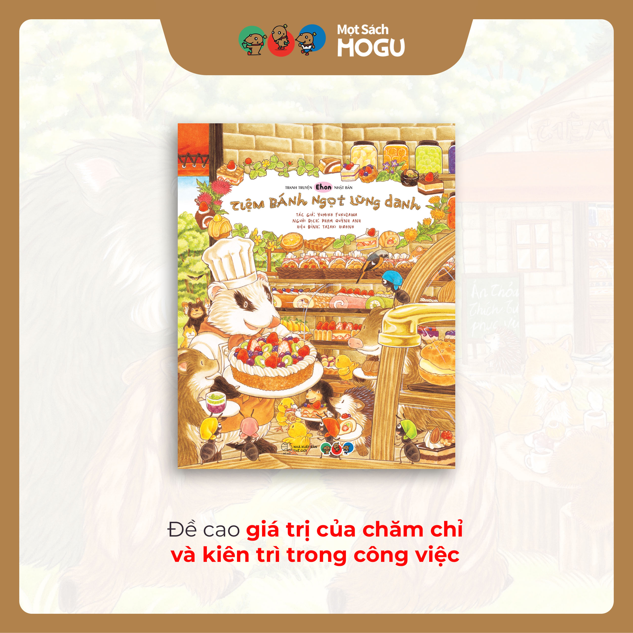 Truyện Ehon bé 3-4-5 tuổi - Tiệm bánh ngọt lừng danh