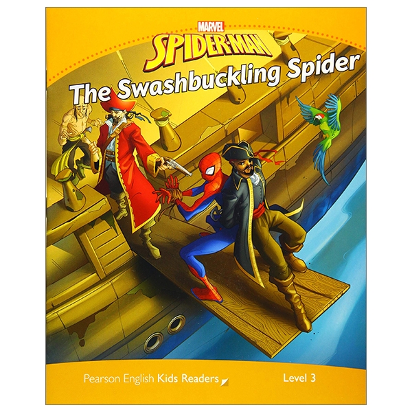 Level 3: Marvel's Spider-Man: The Swashbuckling Spider (Pearson English Kids Readers)