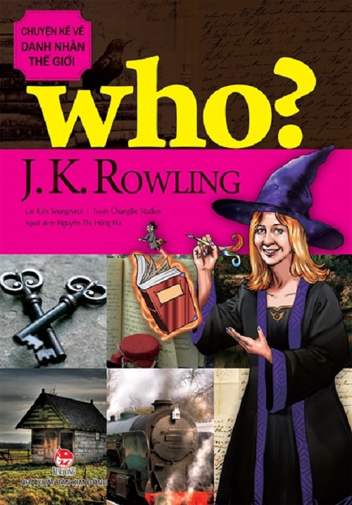 Sách - Who? Chuyện kể về danh nhân thế giới - J.K. Rowling