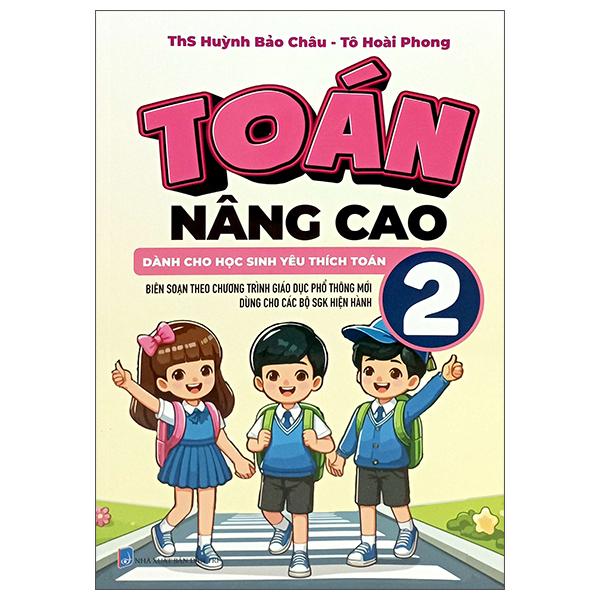 Sách - Toán Nâng Cao 2 - Dành Cho Học Sinh Yêu Thích Toán