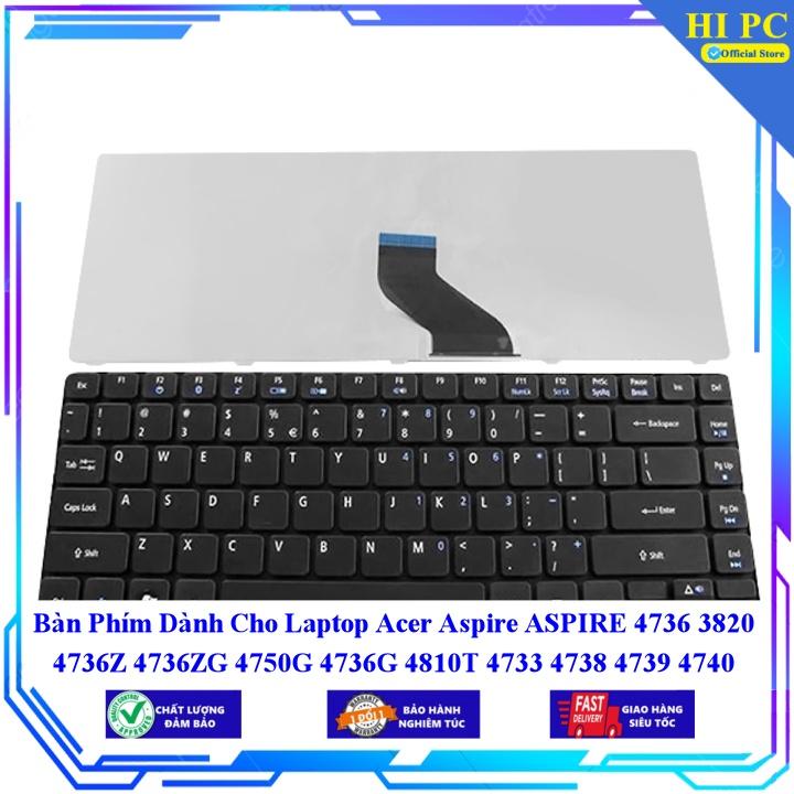 Hình ảnh Bàn Phím Dành Cho Laptop Acer Aspire ASPIRE 4736 3820 4736Z 4736ZG 4750G 4736G 4810T 4733 4738 4739 4740 4741 4752 E1-47 - Hàng Nhập Khẩu mới 100%