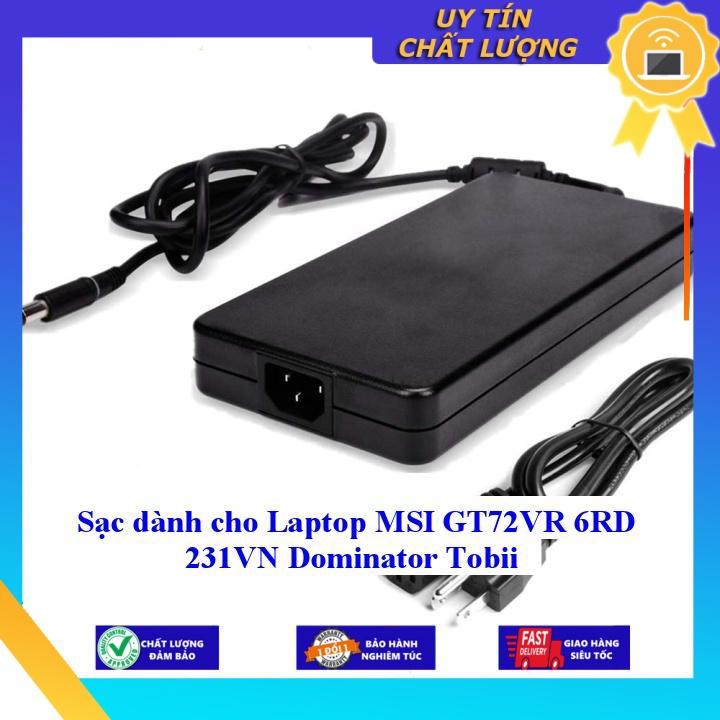 Sạc dùng cho Laptop MSI GT72VR 6RD 231VN Dominator Tobii - Hàng Nhập Khẩu New Seal