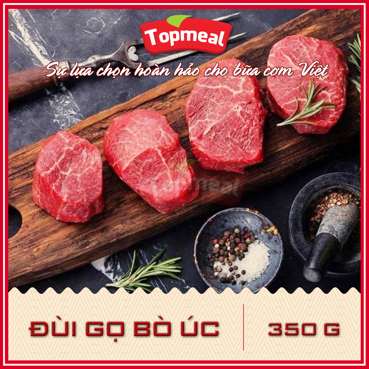 HCM - Đùi gọ bò Úc - Thích hợp với các món xào, nhúng lẩu hoặc bít tết, bò kho, luộc, nướng, quay,... -