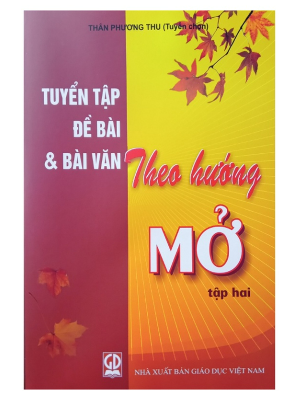 Sách - Tuyển tập Đề bài và bài văn theo hướng Mở Tập 2