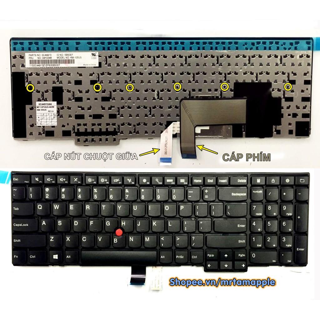 (KEYBOARD) BÀN PHÍM LAPTOP LENOVO E540 dùng cho Edge E531 E540 W540 W541 T540P T550 T560 P50s P70s L540