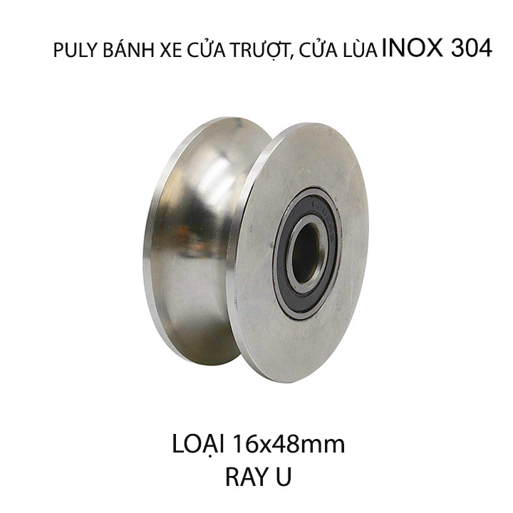 01 Bánh xe-Puly cửa cổng, cửa trượt bằng inox 304, loại 16x48mm, Hình U, V, H tùy chọn