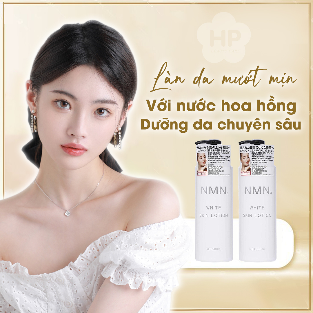 Nước Hoa Hồng Cấp Ẩm Và Dưỡng Trắng Da Tế Bào Gốc NMN White Skin Lotion 500ml