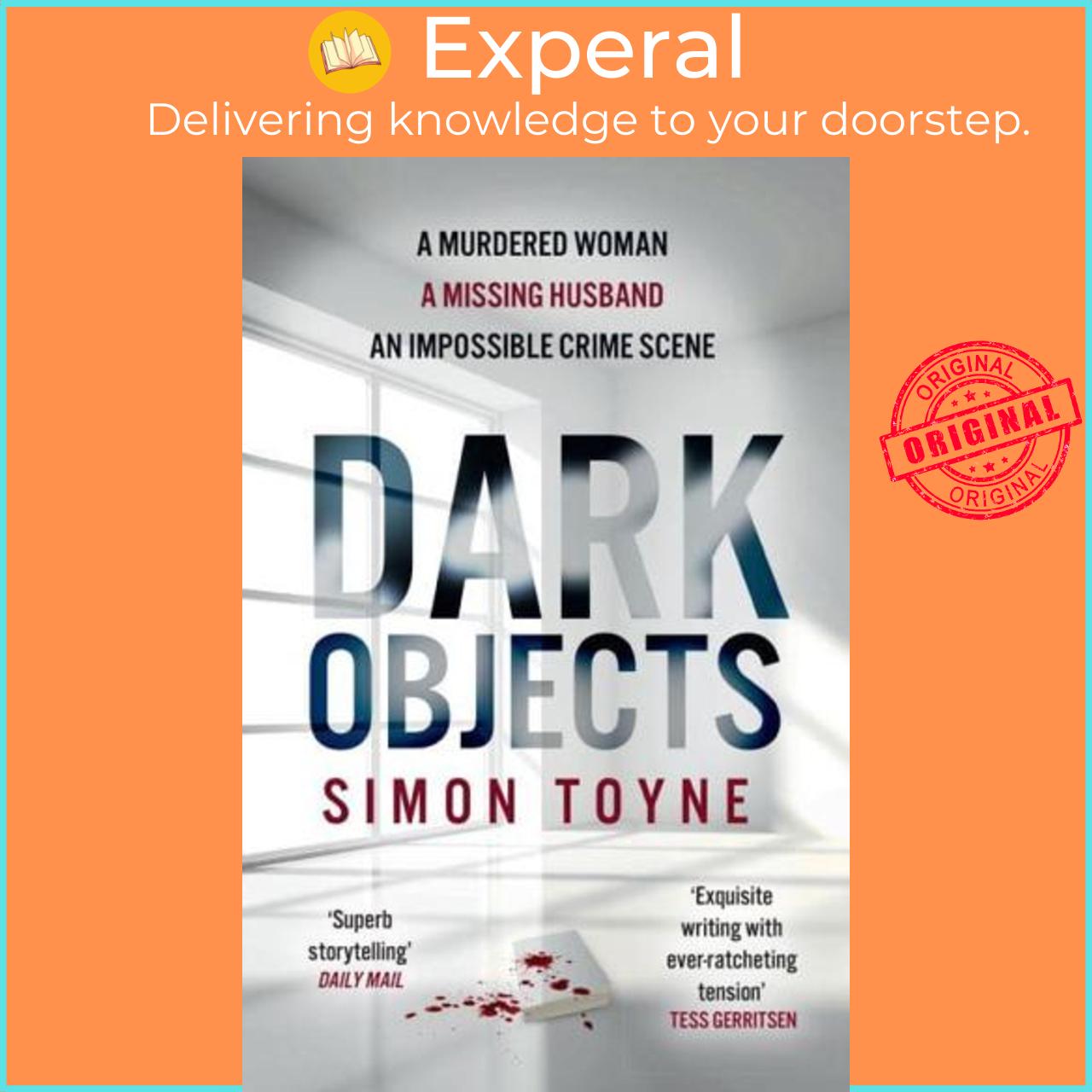 Sách - Dark Objects - Rees and Tannahill Thriller by Simon Toyne (UK edition, Paperback)