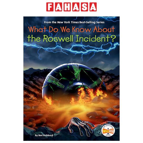 Sách ngoại văn: What Do We Know About The Roswell Incident?