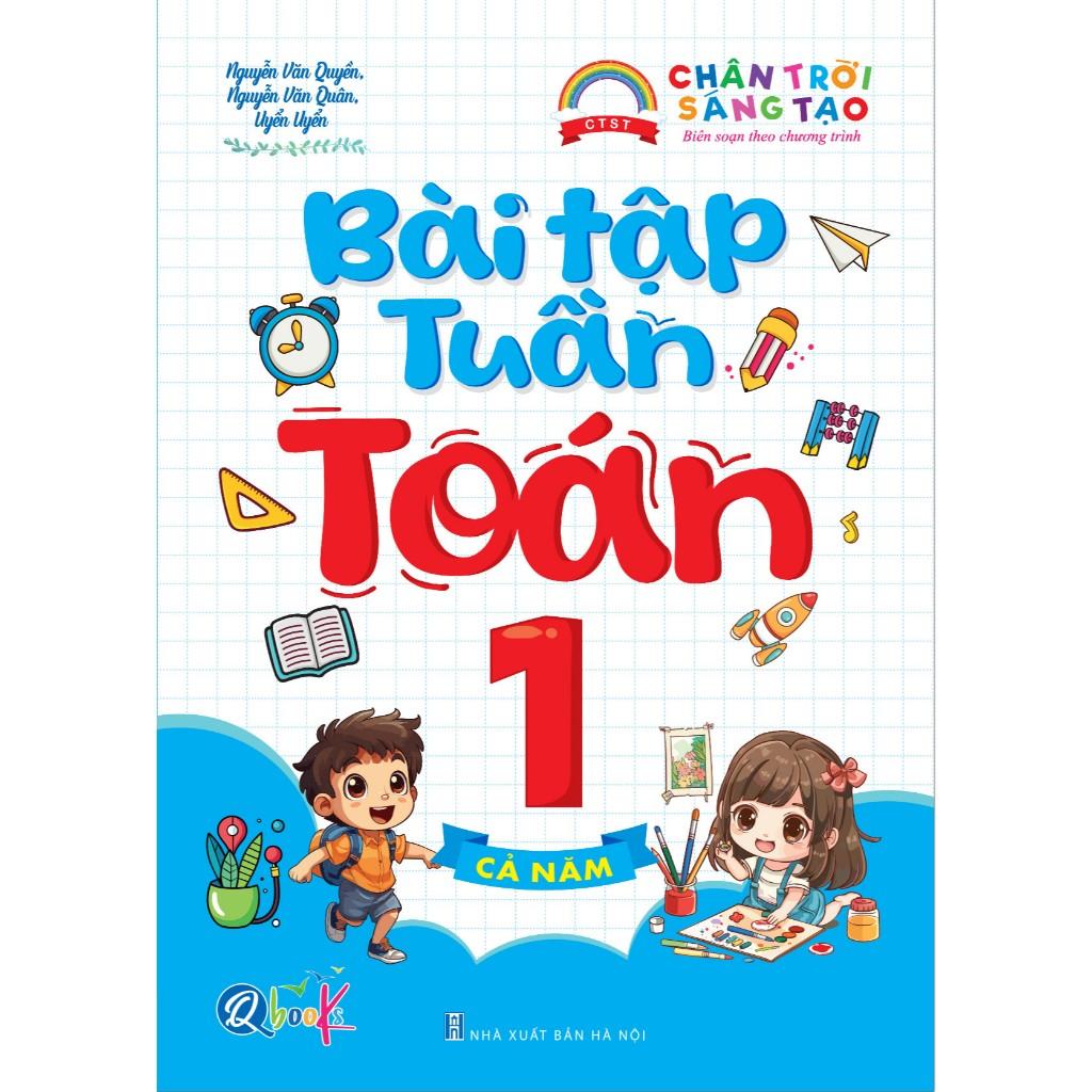 Bài Tập Tuần - Toán 1 - Cả Năm - Chân Trời Sáng Tạo - Bản Quyền