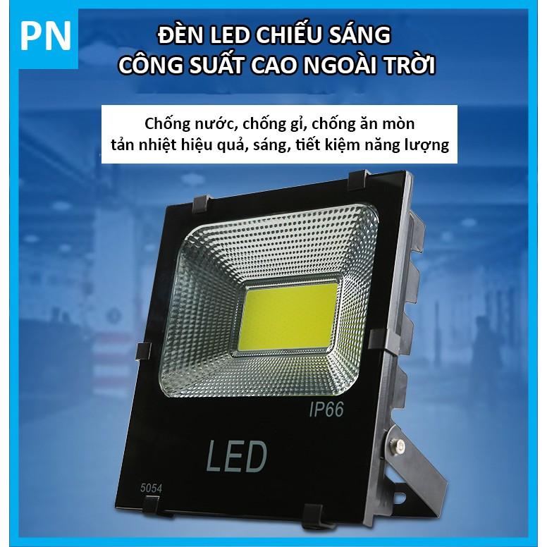 Đèn led chiếu sáng ngoài trời công suất cao - Đèn pha 20W 30W 50W 100W