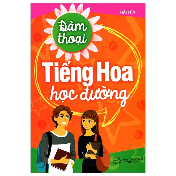 Đàm Thoại Tiếng Hoa Học Đường