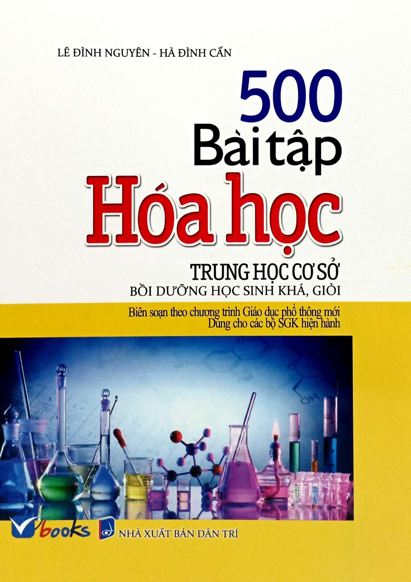 Sách - 500 Bài Tập Hóa Học Trung Học Cơ Sở (Dùng Cho Các Bộ SGK Hiện Hành)