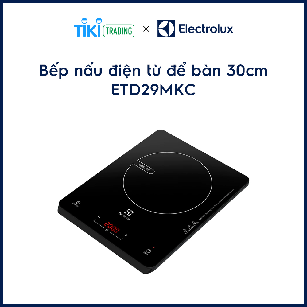 Bếp điện từ Electrolux ETD29MKC (2000W) - Hàng chính hãng