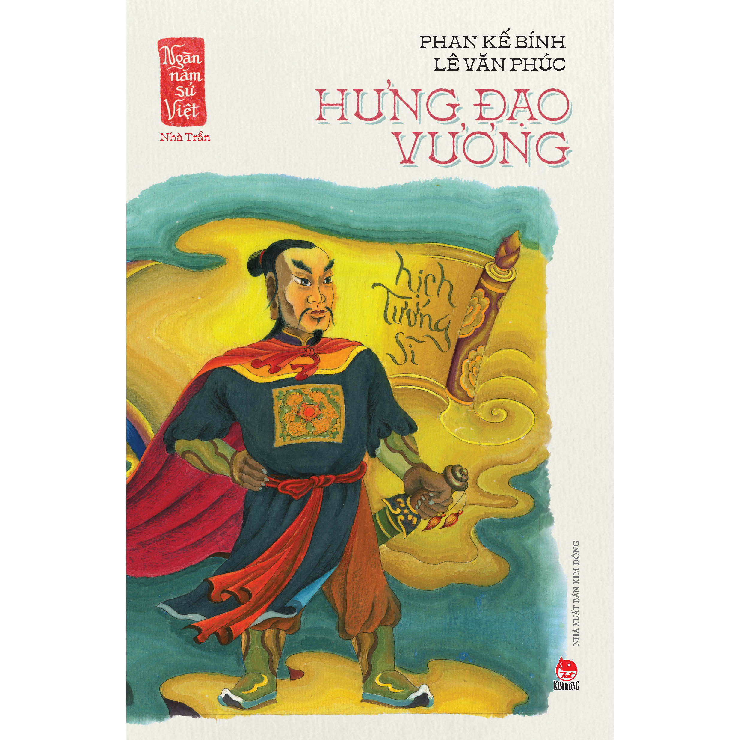 Hưng Đạo Vương (Ngàn Năm Sử Việt – Nhà Trần)