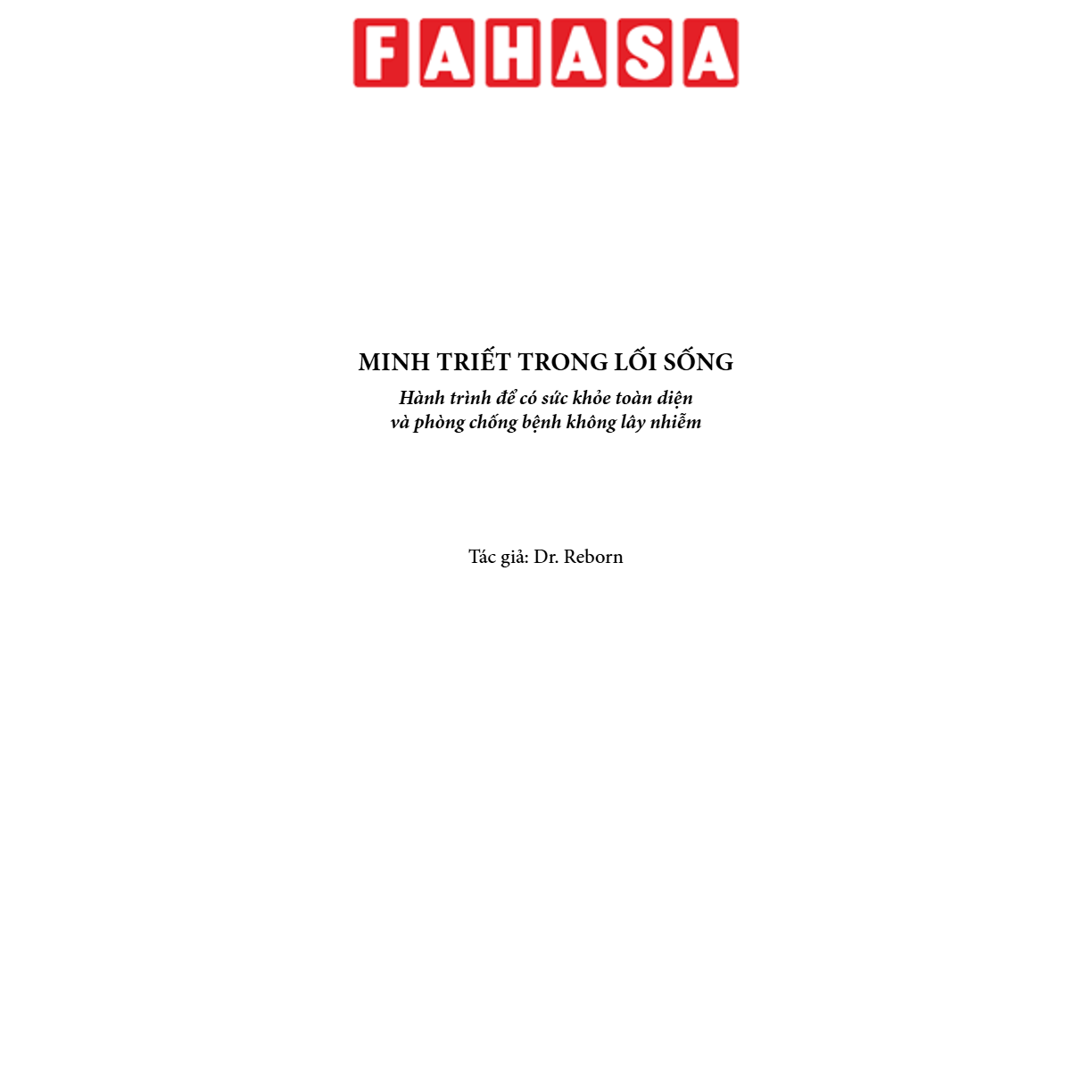 Sách - Minh Triết Trong Lối Sống - Hành Trình Để Có Sức Khoẻ Toàn Diện Và Phòng Chống Bệnh Không Lây Nhiễm