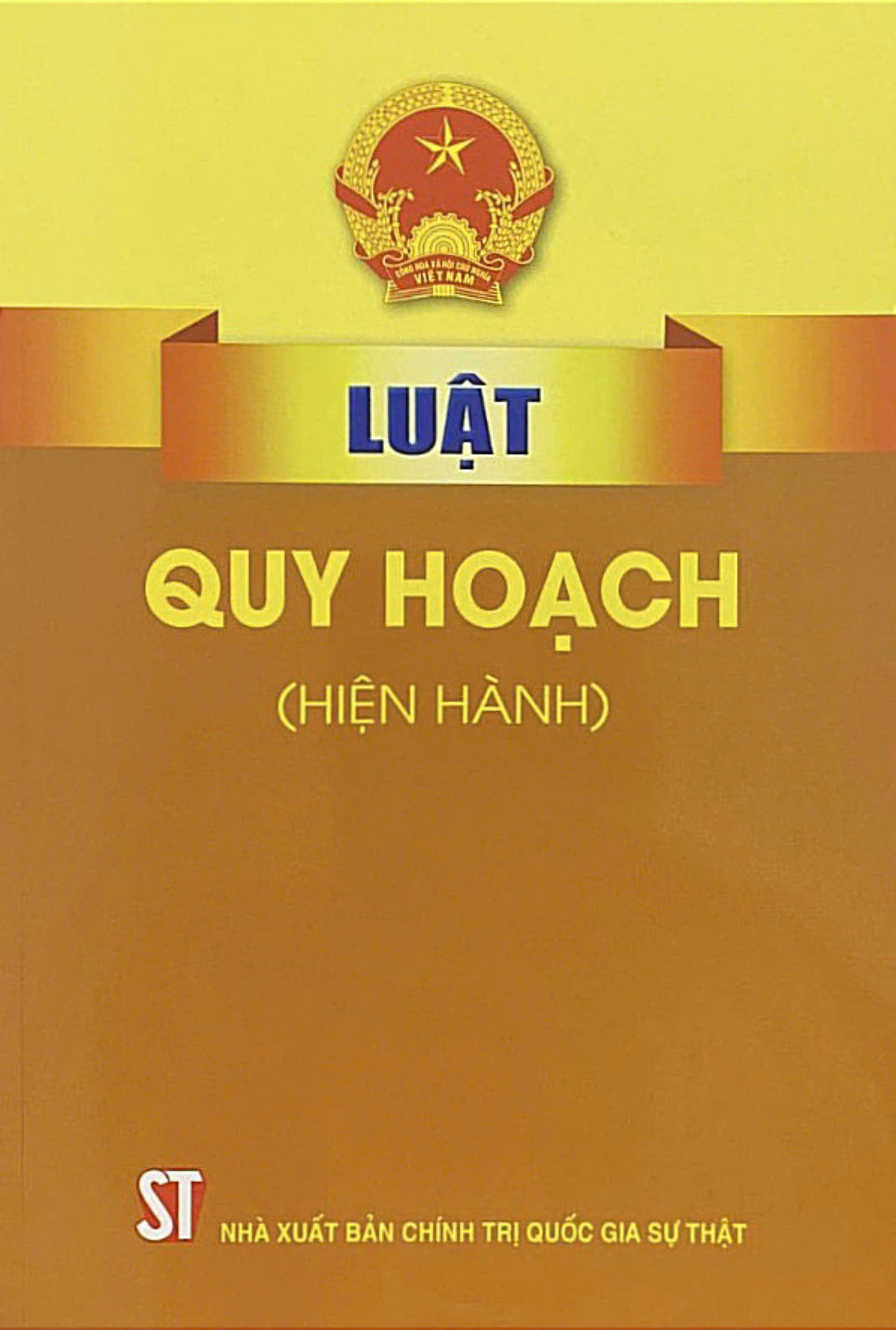 Luật Quy hoạch ( Hiện hành)  - bản in 2023
