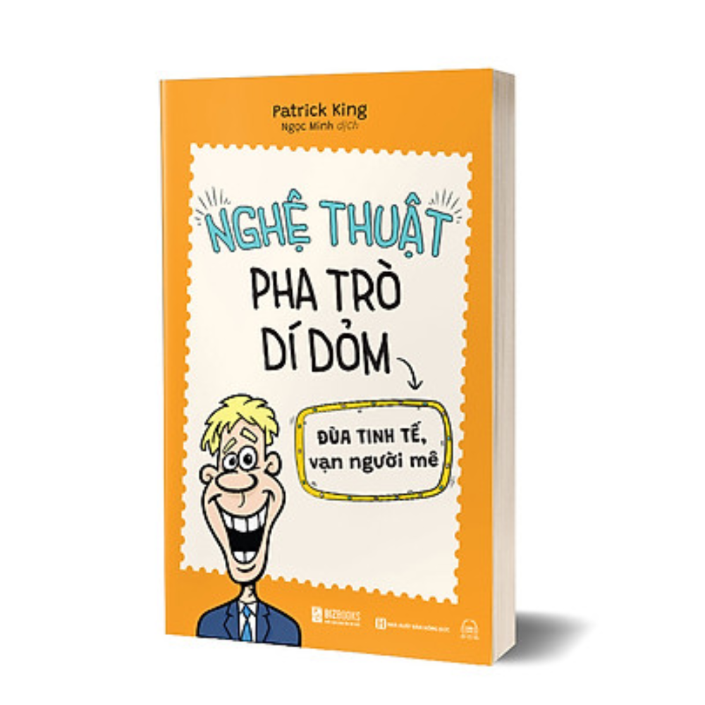 Sách - Nghệ Thuật Pha Trò Dí Dỏm: Đùa Tinh Tế, Vạn Người Mê - Từ Bắt Chuyện, Đến Hài Hước, Đến Thu Hút - MCBooks