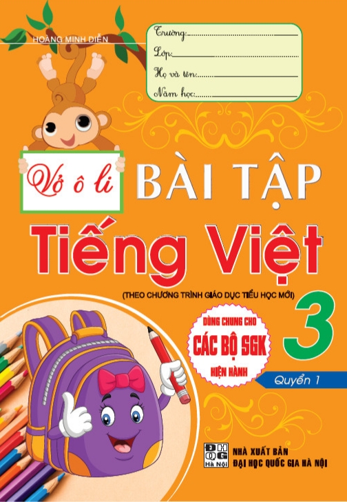 Vở ô li bài tập tiếng việt lớp 3 - quyển 1 (dùng chung cho các bộ sgk hiện hành)