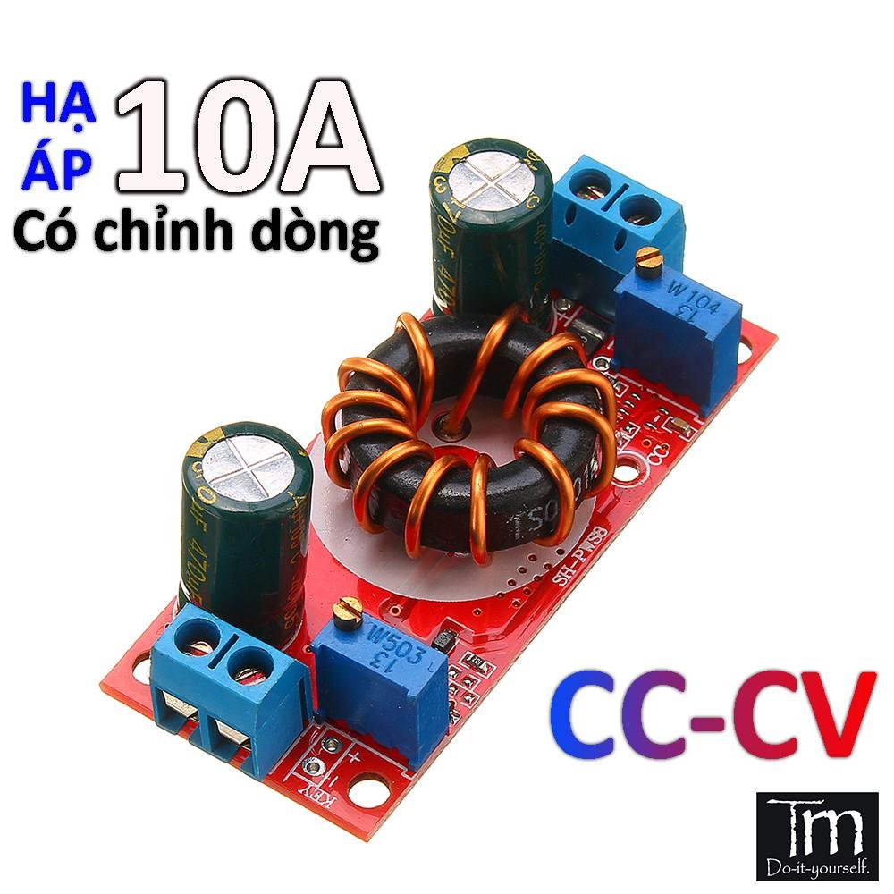 Mạch Hạ Áp Buck DC-DC 10A Có Chỉnh Dòng 4-32V