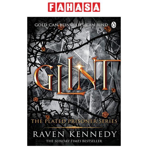The Plated Prisoner Series Book 2: Glint