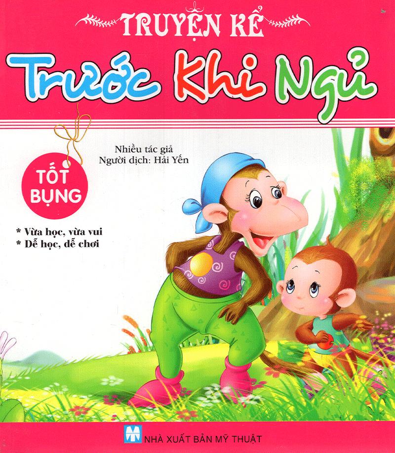 Bộ Sách Truyện Kể Trước Khi Đi Ngủ: Tốt Bụng + Can Đảm + Đoàn Kết + Vui Vẻ (Bộ 4 Cuốn)