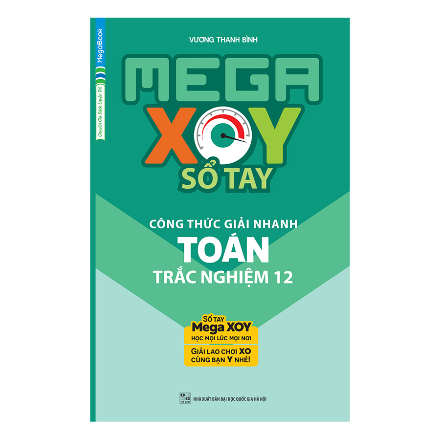 Mega Xoy Sổ Tay Công Thức Giải Nhanh Toán Trắc Nghiệm 12