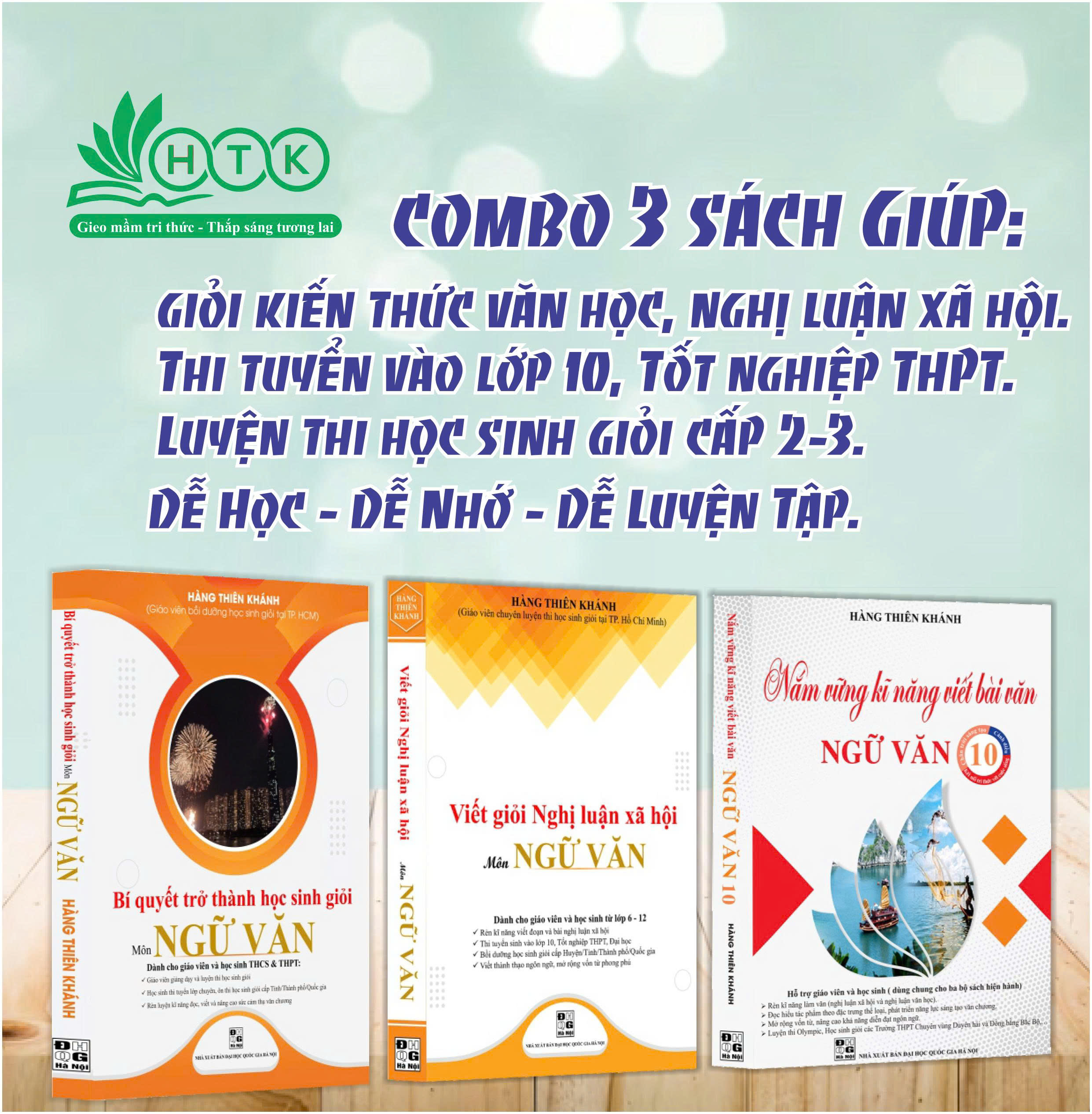 Sách - Bộ 03 cuốn sách giúp giỏi môn Ngữ văn (Bí quyết trở thành học sinh giỏi; Viết giỏi Nghị luận xã hội; Nắm vững kĩ năng viết bài văn 10)