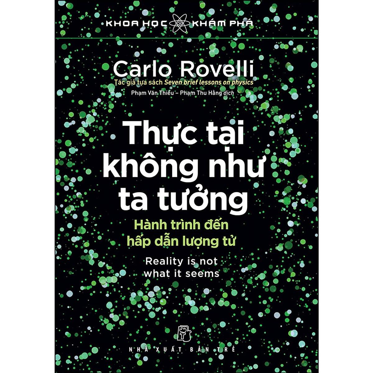 Thực Tại Không Như Ta Tưởng:Hành Trình Đến Hấp Dẫn Lượng Tử - Bản Quyền