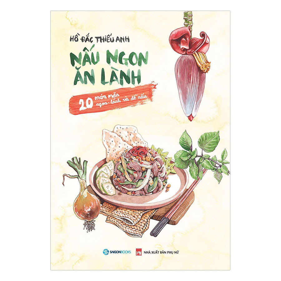 20 Món Mặn Ngon - Lành Và Dễ Nấu _Saigon Books