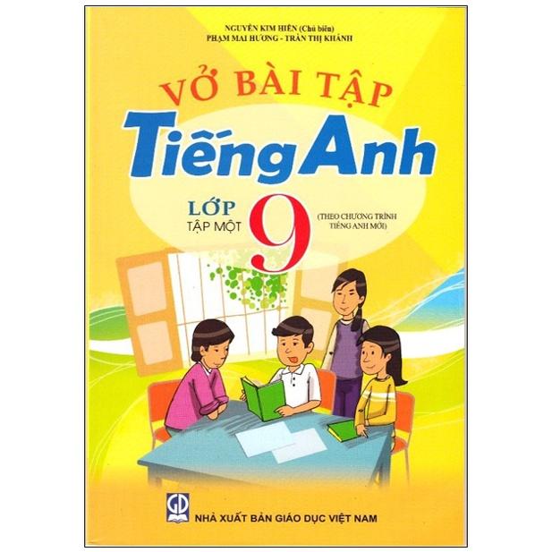 Sách - Vở bài tập Tiếng Anh 9 Tập 1 - Theo chương trình mới