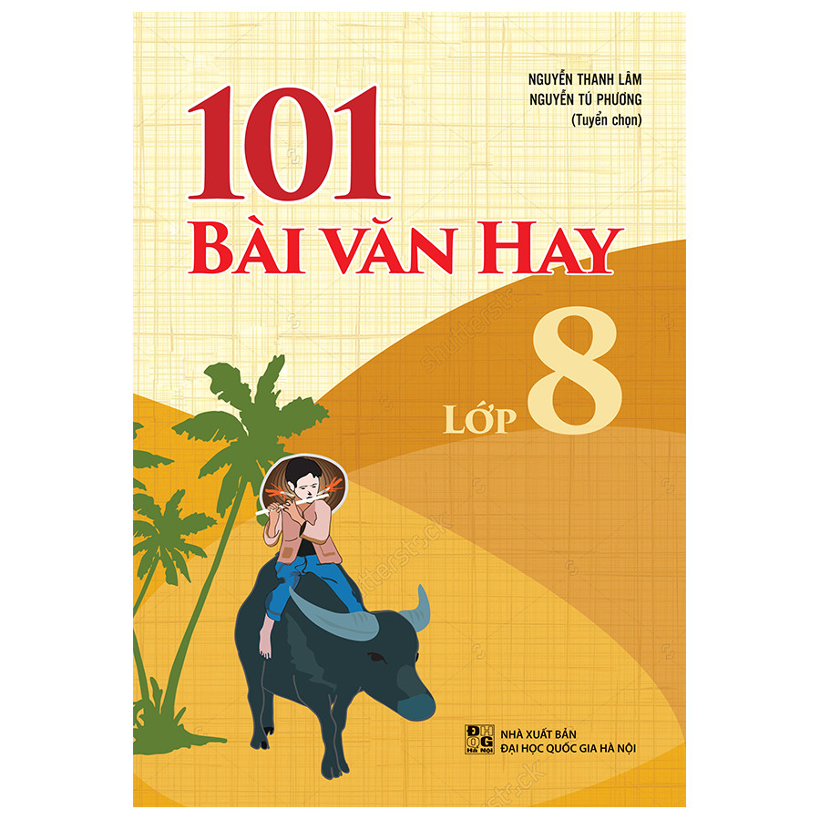 Sách: Rèn Kĩ Năng Học Tốt Toán 8 +101 Bài Văn Hay Lớp 8