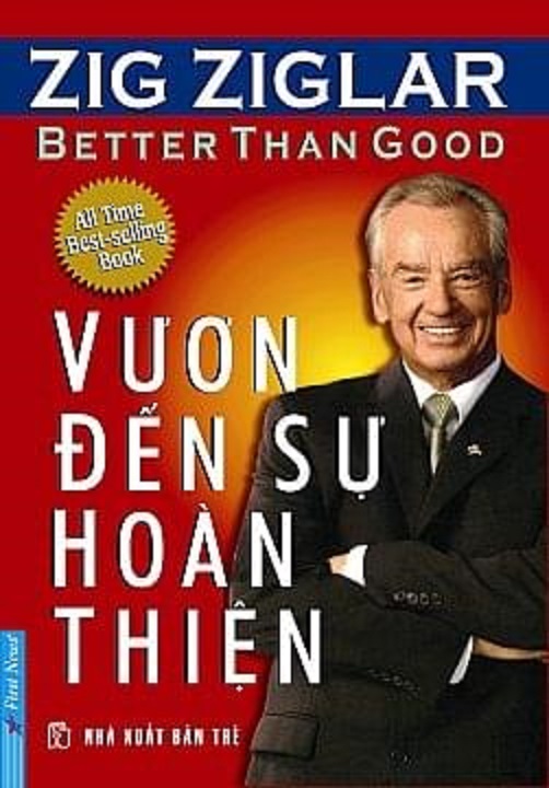 COMBO Tác giả Zig Ziglar (Vươn đến sự hoàn thiện + Nghệ thuật bán hàng bậc cao + Hẹn bạn trên đỉnh thành công) New 2020