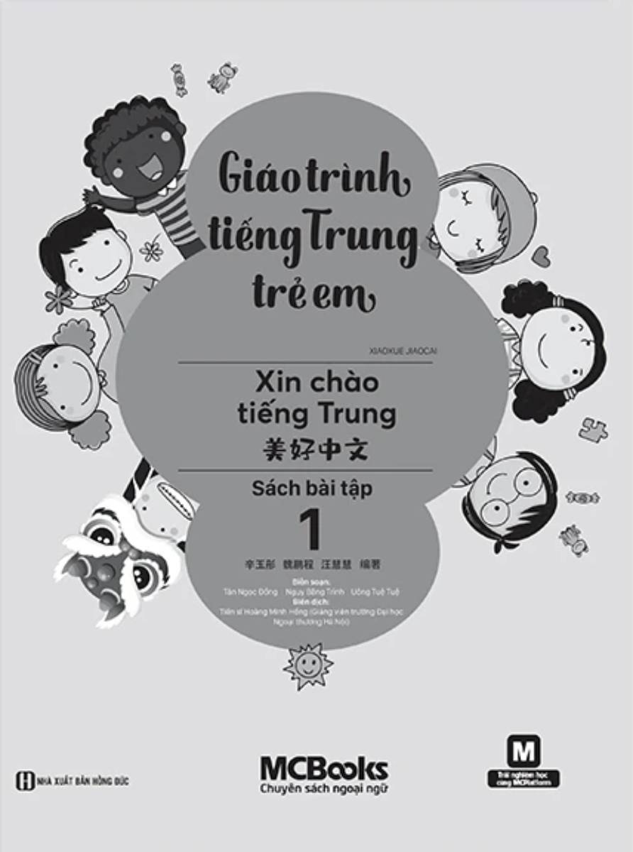 Combo Giáo Trình Tiếng Trung Trẻ Em - Xin Chào Tiếng Trung: Sách Giáo Trình + Sách Bài Tập 1 (Bộ 2 Cuốn) - MC