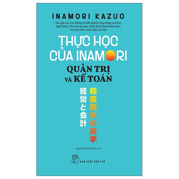 Thực Học Của Inamori Kazuo: Quản Trị Và Kế Toán