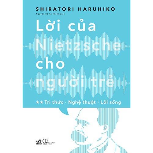 Sách - Lời Của Nietzsche Cho Người Trẻ