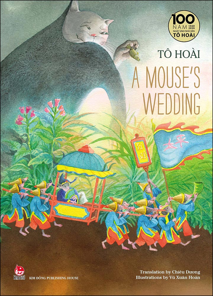 Tô Hoàis Selected Stories For Children A MOUSES WEDDING - Ấn Bản Kỉ Niệm 100 Năm Tô Hoài